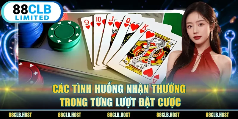 Các tình huống nhận thưởng trong từng lượt đặt cược