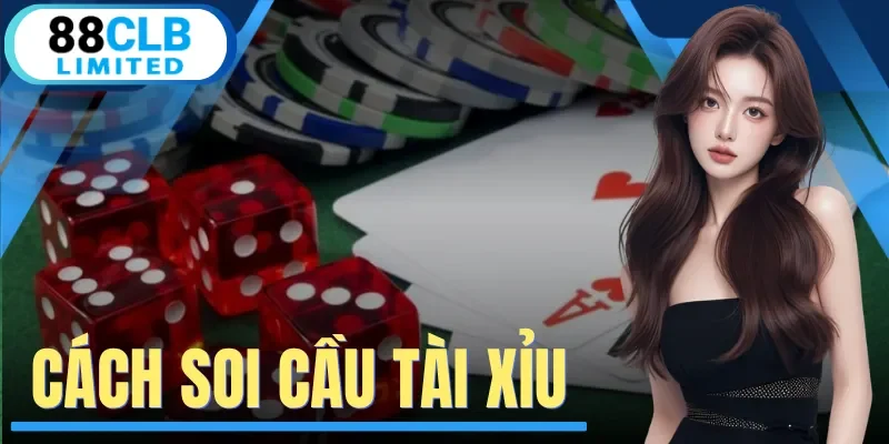 Cách Soi Cầu Tài Xỉu - Phân Tích Chuỗi Để Tăng Tỷ Lệ Thắng