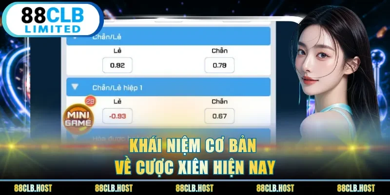 Khái niệm cơ bản về cược xiên hiện nay