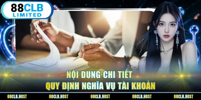 Nội dung chi tiết quy định nghĩa vụ tài khoản