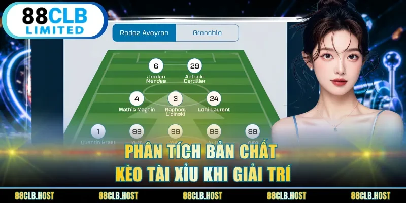 Phân tích bản chất kèo tài xỉu khi giải trí