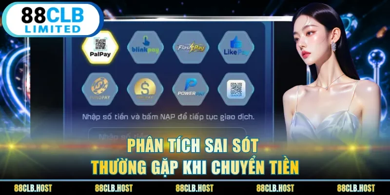 Phân tích sai sót thường gặp khi chuyển tiền