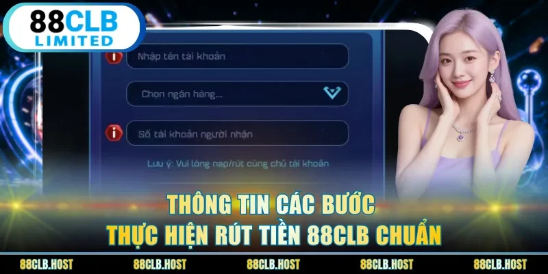 Thông tin các bước thực hiện rút tiền 88clb chuẩn