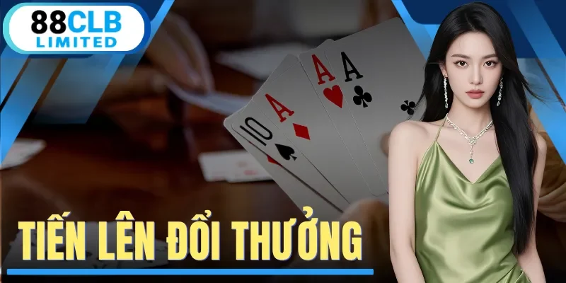 Tiến Lên Đổi Thưởng - Phân Tích Thế Bài, Tăng Chiến Thắng