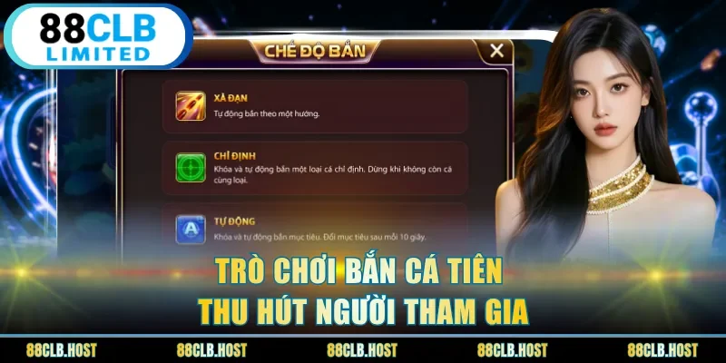 Trò chơi bắn cá Tiên thu hút người tham gia