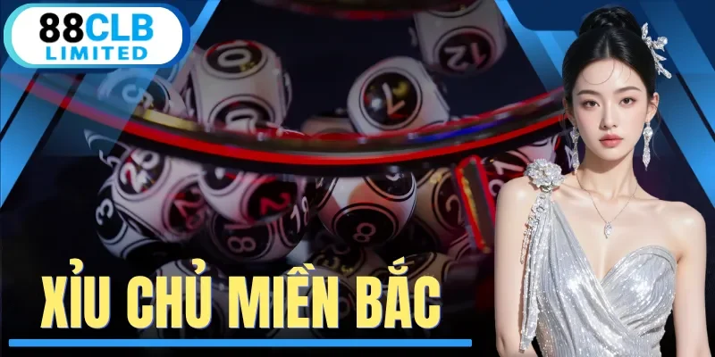 Xỉu Chủ Miền Bắc Và Phương Pháp Dự Đoán Ba Số Chuẩn Xác
